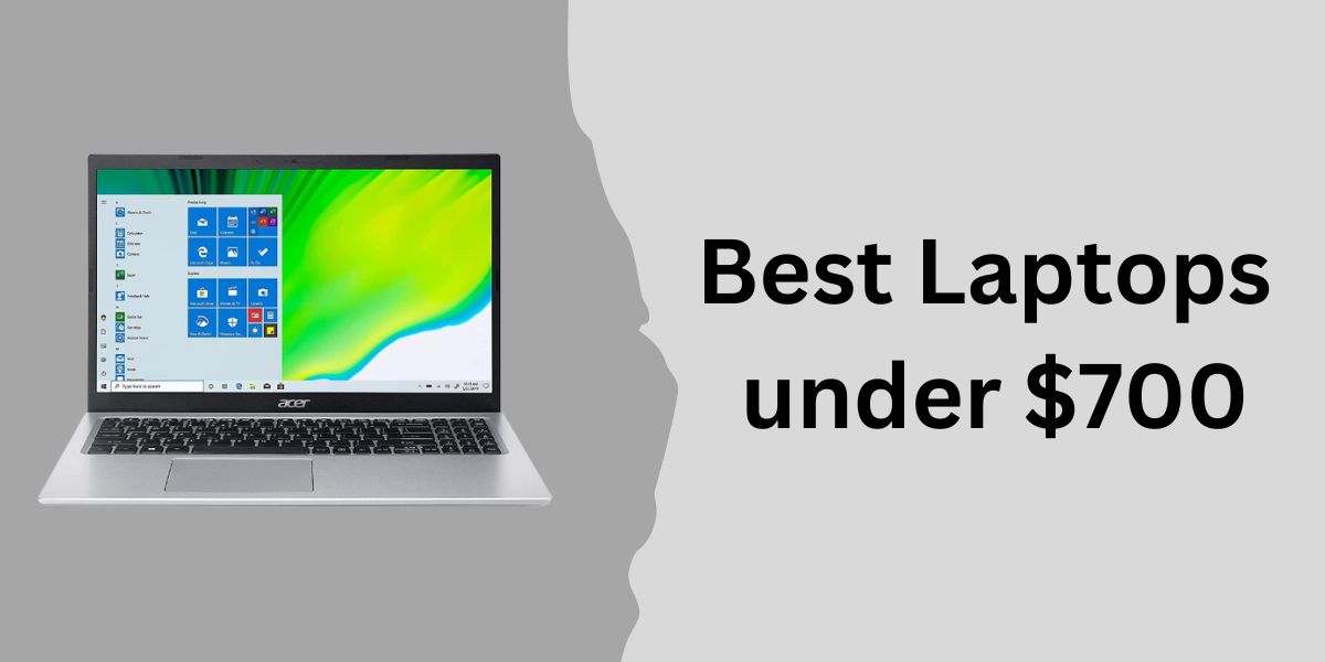 3 Best Laptops under 700 in Canada (2024) Gadgetimmortal